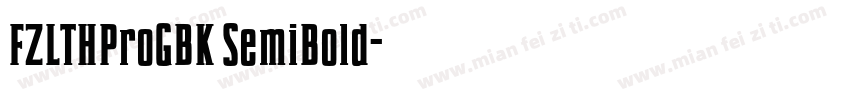 FZLTHProGBK SemiBold字体转换